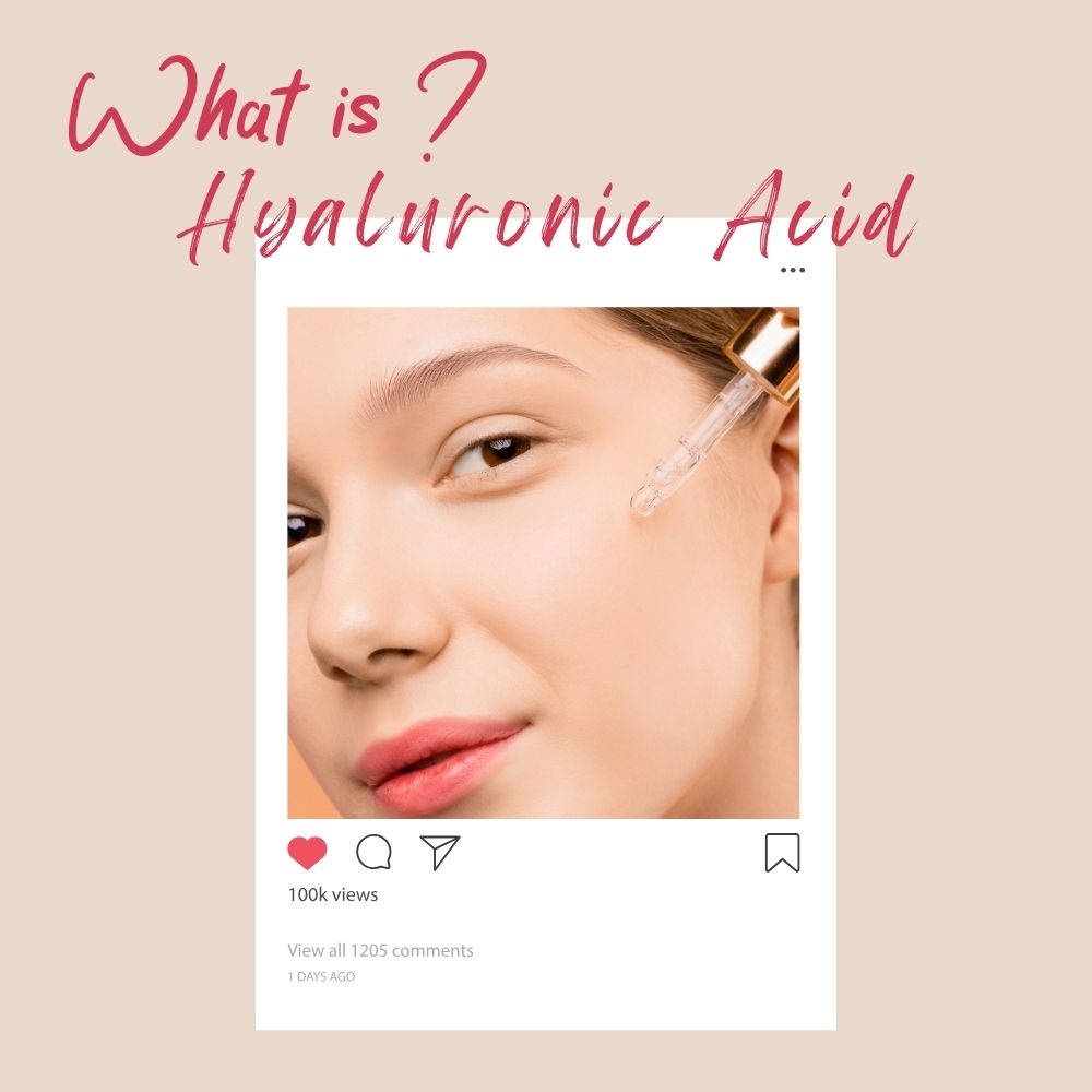 What is Hyaluronic Acid?